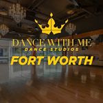 Dance With Me Fort Worth